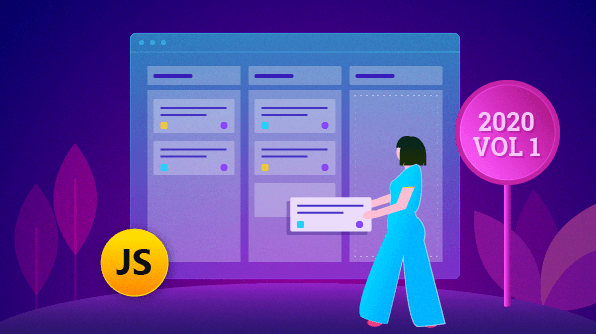 What’s New in 2020 Volume 1: JavaScript Kanban Board